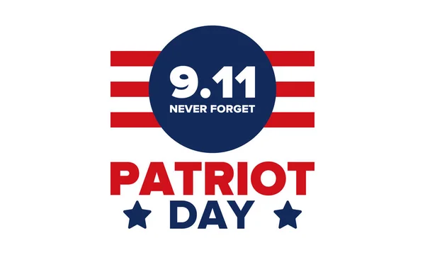 Patriot Day Aux États Unis Célébrez Chaque Année Septembre Nous — Image vectorielle