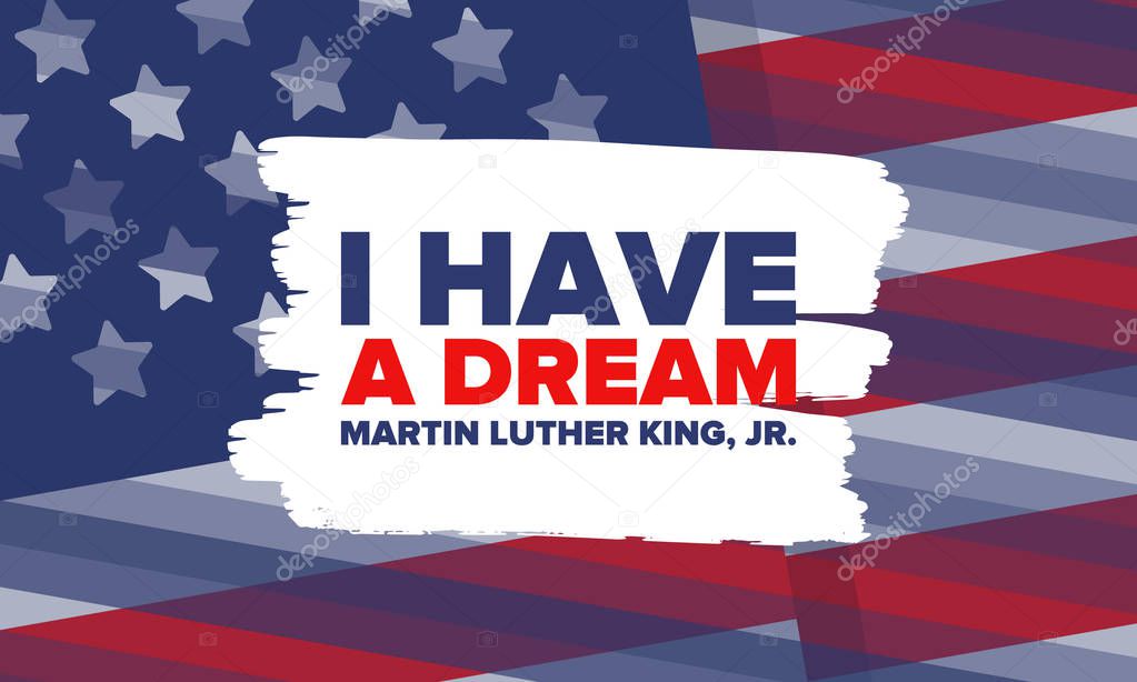 MLK day. Honor of Martin Luther King, Jr. Celebrated annual in United States in January, federal holiday. African American Rights Fighter. Patriotic american elements. Vector poster