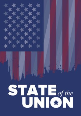 State of the Union Address in United States. Annual deliver from the President of the US address to Congress. Speech President. Patriotic american elements. Poster, card, banner, background. Vector clipart