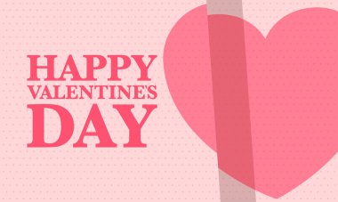 Happy Valentines Day. Celebrate annual in February 14. Romantic holiday for couple lovers. Valentines card with heart shape. Red and pink party design. Poster, card, banner and background. Vector