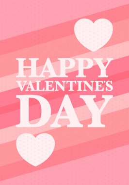 Happy Valentines Day. Celebrate annual in February 14. Romantic holiday for couple lovers. Valentines card with heart shape. Red and pink party design. Poster, card, banner and background. Vector