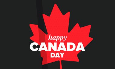 Kanada günün kutlu olsun. Ulusal bayram, her yıl 1 Temmuz 'da kutlanır. Kanada bayrağı. Akçaağaç yaprağı. Vatanseverlik sembolü ve unsurları. Poster, kart, afiş ve geçmiş. Vektör illüstrasyonu