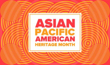 Asya Pasifik Amerikan Mirası Ayı. Mayıs 'ta kutlandı. Amerika Birleşik Devletleri 'ndeki Asya kökenli Amerikalıların ve Pasifik Adalılarının kültürünü, geleneklerini ve tarihini kutlar. Poster, kart, pankart. Vektör