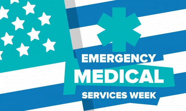 Emergency Medical Services Week in May. Celebrated annual in United States. Control and protection. Medical health care design. Poster, card, banner and background. Vector illustration