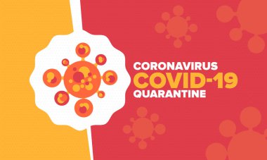 Coronavirus karantina tasarımı. Covid 19 enfeksiyonu. Salgın uyarısı, virüs koruma süresi. Kontrol ve salgın önleme. Tıbbi sağlık hizmeti tasarımı. Güvende kalın. Acil durum posteri konsepti