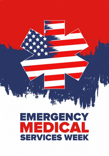 Emergency Medical Services Week in May. Celebrated annual in United States. Control and protection. Medical health care design. Poster, card, banner and background. Vector illustration