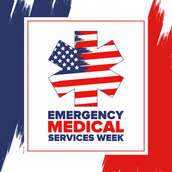 Emergency Medical Services Week in May. Celebrated annual in United States. Control and protection. Medical health care design. Poster, card, banner and background. Vector illustration