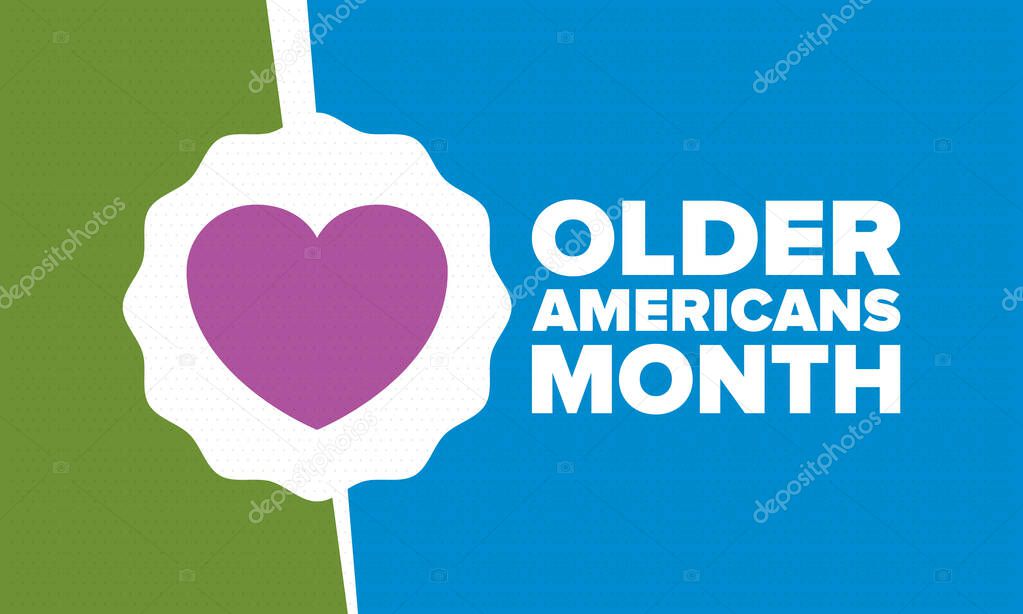 Older Americans Month. Celebrated in May in the United States. National Month of observance for Older Americans. Poster, card, banner and background. Vector illustration