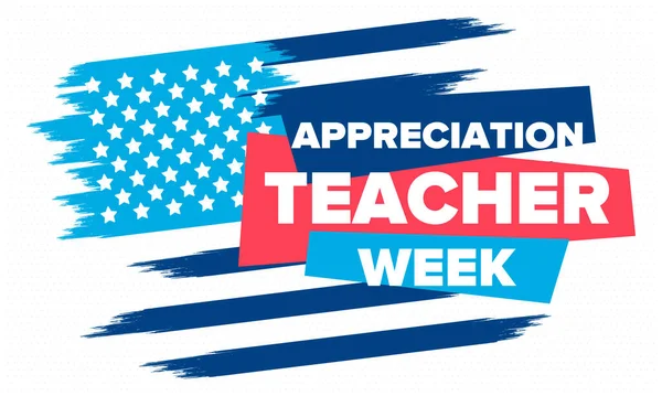 Teacher Appreciation Week in United States. Celebrated annual in May. In honour of teachers who hard work and teach our children. School and education. Student learning concept. Vector illustration