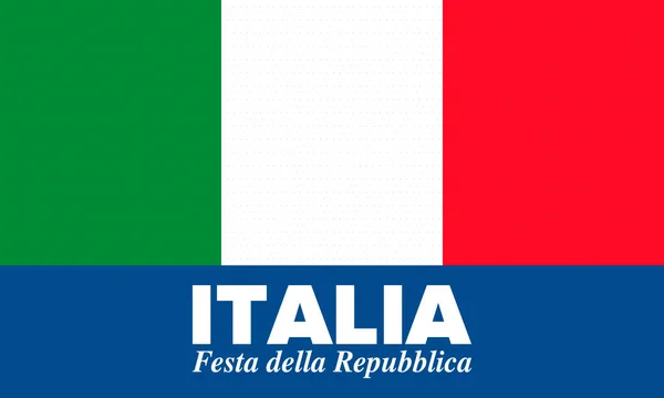 Festa Della Repubblica Italiana Text Auf Italienisch Tag Der Italienischen — Stockvektor