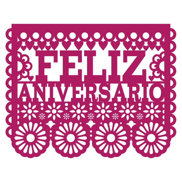 Feliz Aniversario Papel Picado Vectoriel Design Joyeux Anniversaire Carte Vœux — Image vectorielle