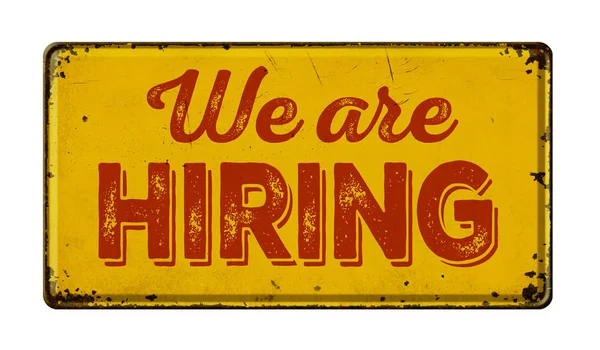 Vintage rusty metal sign on a white background - We are hiring — Stock Photo, Image