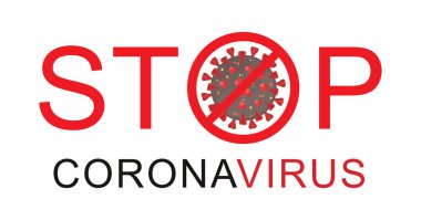Koronavirüsü durdurun. Tehlikeli hücrelerle salgın hastalık konsepti. Beyaz arkaplanda izole vektör illüstrasyonu.