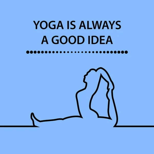 Zitat ist Yoga immer eine gute Idee. Vektorillustration. — Stockvektor