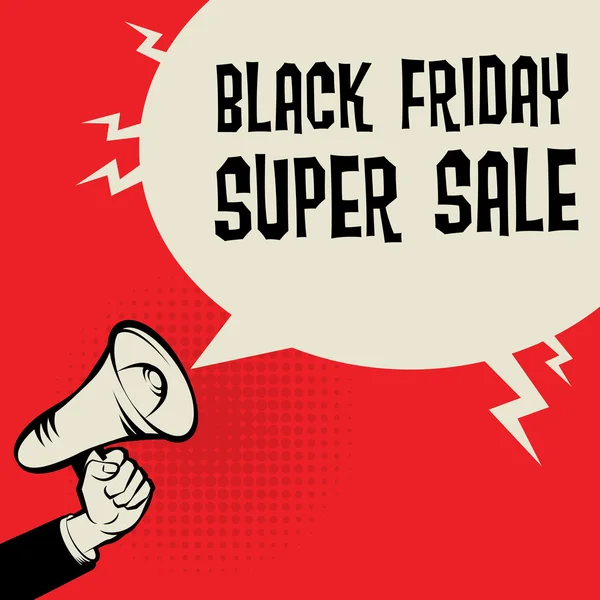 Megaphone Hand, concept de afaceri cu text Black Friday Super Sa — Vector de stoc