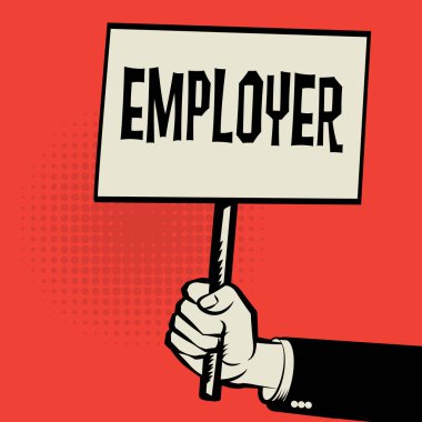 Poster elinde, metin işveren ile iş kavramı