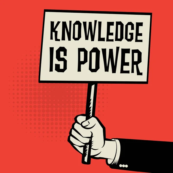 Cartaz na mão, conceito de negócio com texto Conhecimento é poder — Vetor de Stock