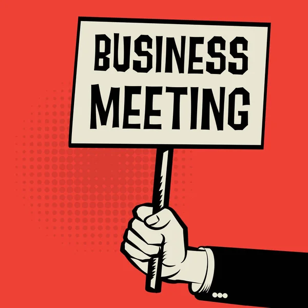Poster in der Hand, Geschäftskonzept mit Text-Business-Meeting — Stockvektor