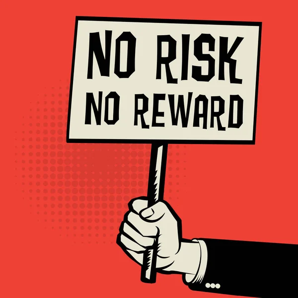 Affiche en main, concept d'entreprise avec texte Pas de risque, Pas de récompense — Image vectorielle