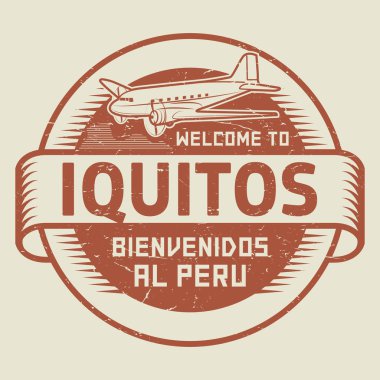 Damga veya ile tag uçak ve metin Iquitos, Peru için hoş geldiniz