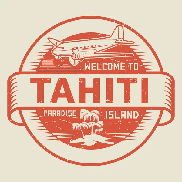 Tahiti, Cennet Adası Hoşgeldiniz metinle damga — Stok Vektör