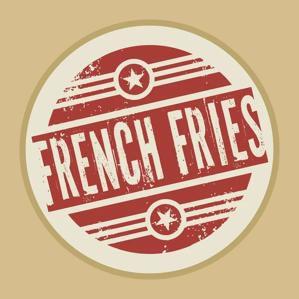 Grunge timbre vintage abstrait ou étiquette avec texte frites — Image vectorielle