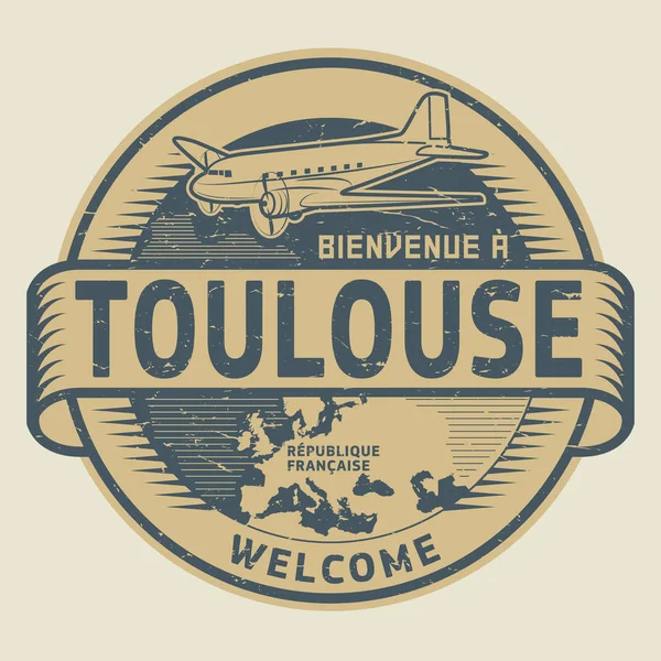 Σφραγίδα ή σήμανση με ετικέτα με αεροπλάνο και κείμενο Καλώς ήρθατε στην Τουλούζη, Γαλλία — Διανυσματικό Αρχείο
