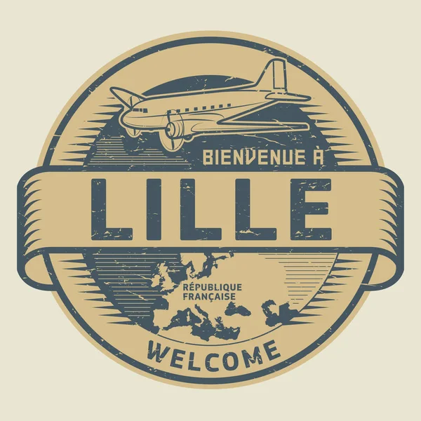 Stamp or tag with airplane and text Welcome to Lille, France — Stock Vector