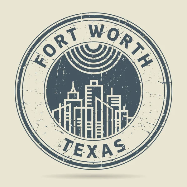 Grunge tampon en caoutchouc ou une étiquette avec le texte Forth Worth, Texas — Image vectorielle