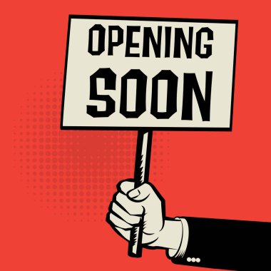 Poster elinde, metinle açılış yakında iş kavramı