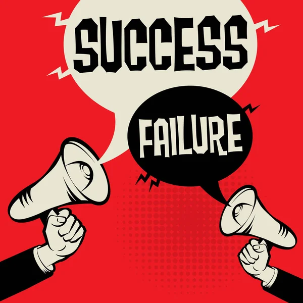 Μεγάφωνο χέρι επιχειρηματική ιδέα επιτυχίας έναντι αποτυχίας — Διανυσματικό Αρχείο