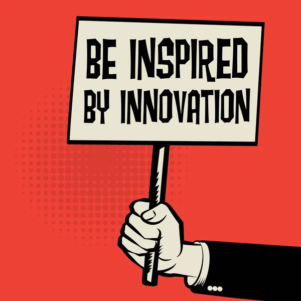 Плакат в руці, бізнес-концепція Натхнення інноваціями — стоковий вектор