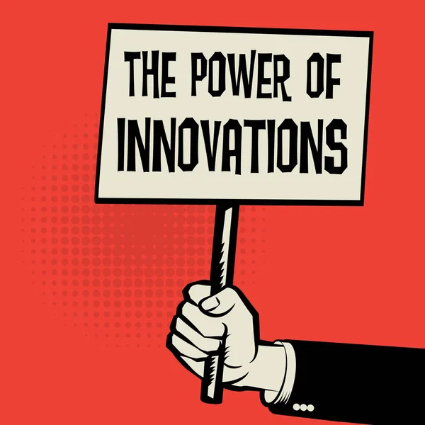 Плакат в руці, концепція бізнесу силу інновацій — стоковий вектор