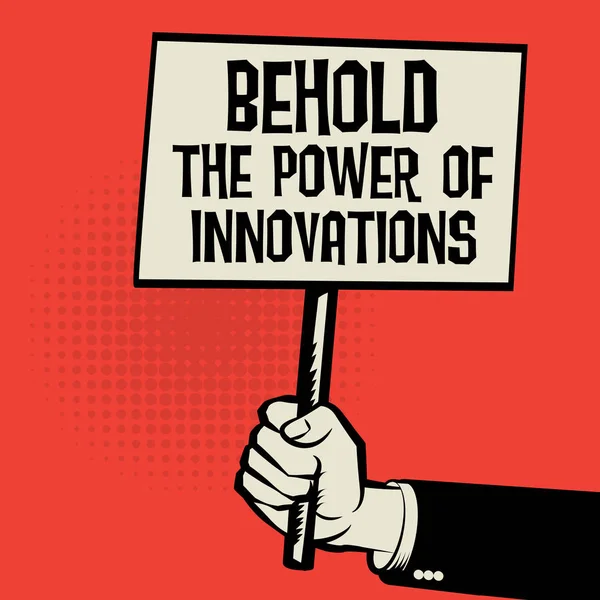 Plakát v ruce, koncept hle moc inovací — Stockový vektor