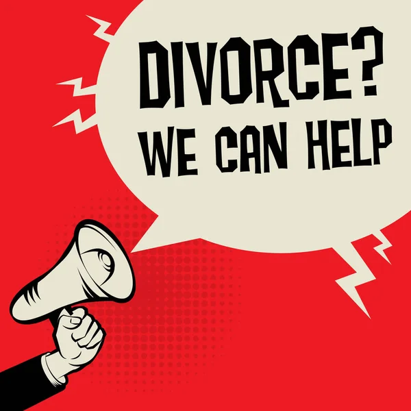 Megaphone Main concept d'entreprise Divorce ? Nous pouvons vous aider — Image vectorielle