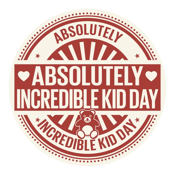 Absoluut ongelooflijk Kid dag — Stockvector