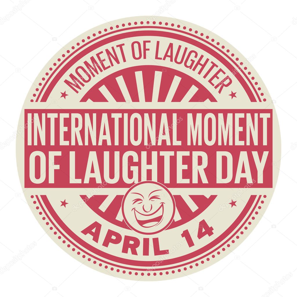 International Moment of Laughter Day, April 14, rubber stamp, vector Illustration