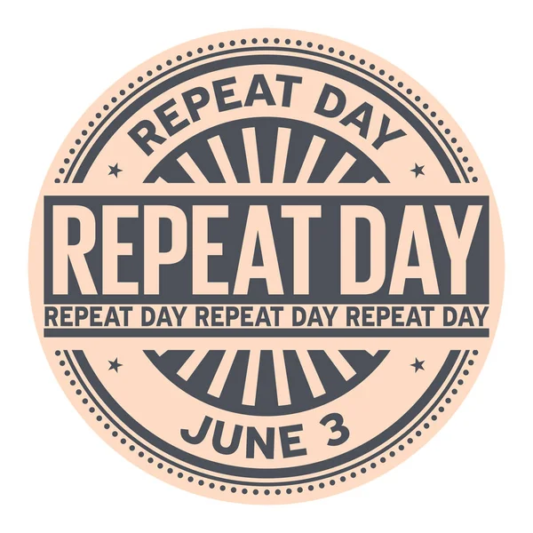 Repeat Day stamp — Stock Vector