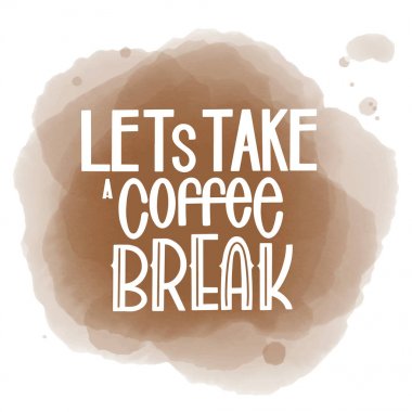 Yazı bir kahve molası sağlar. Kaligrafi çizilmiş işaret. Kahve alıntı.