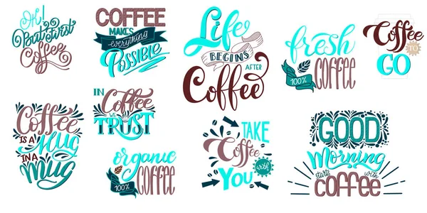 Lettering Sets of Coffee Quotes. Calligraphic hand drawn sign. Graphic design lifestyle texts. Coffee cup typography. — Stock Vector