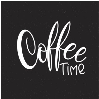 Kahve Saati yazı. Kaligrafi çizilmiş işaret. Kahve alıntı.