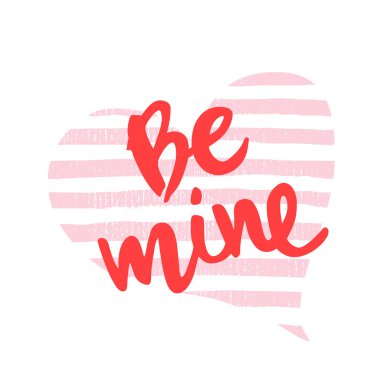 Sevgililer Günü için kart tasarımı. El yazması harfler çizgili pembe suluboya kalp arka planında benim olacak. Derici ve yazdırma için vektör illüstrasyonu.