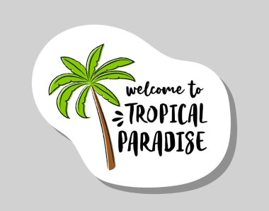 Tropik cennet - komik metin ve resim ile yaz rozet hoş geldiniz. Vektör.