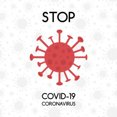 Coronavirus 'u durdurun. Virüslü ve yazılı poster. Yeni ölümcül hastalık. Vektör illüstrasyonu