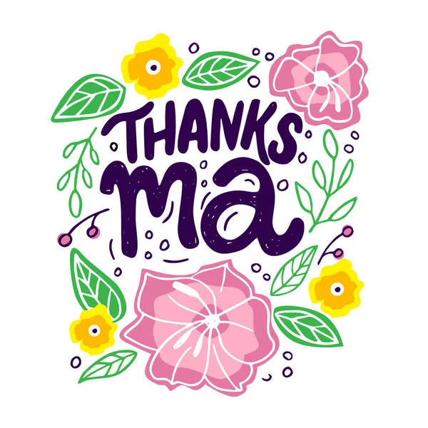 Thanks Ma hand written lettering Mothers day — Stock Vector