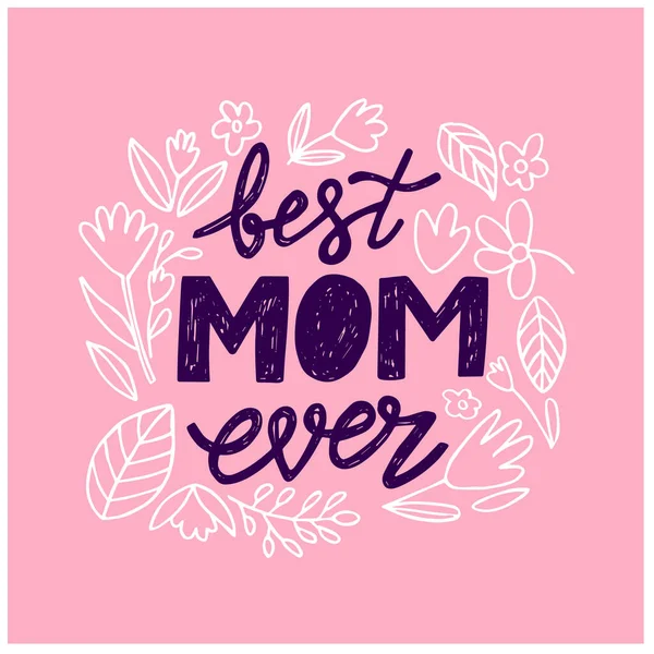 Melhor mãe já lettering para o dia das mães —  Vetores de Stock