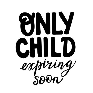 Free Free Only Child Svg 336 SVG PNG EPS DXF File