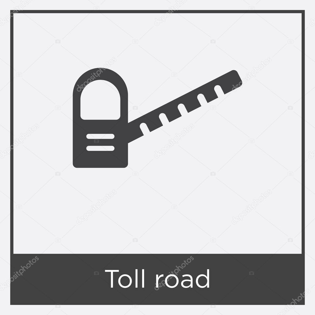 Toll road icon isolated on white background