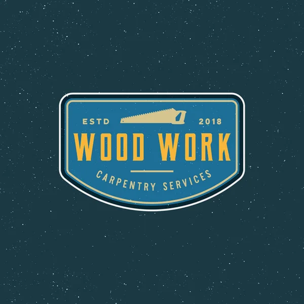 Εκλεκτής ποιότητας Ξυλουργικά λογότυπο. ρετρό στυλ ξύλου έργα έμβλημα. Εικονογράφηση διάνυσμα — Διανυσματικό Αρχείο