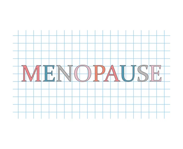 Menopausia palabra en hoja de papel a cuadros-vector ilustración — Archivo Imágenes Vectoriales